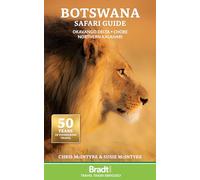 Bradt Botswana Safari Guide (Travel Guide): Okavango Delta, Chobe, Northern Kalahari (The Bradt safari guides)