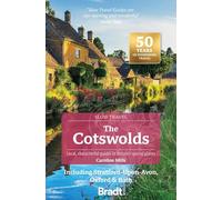 Bradt Cotswolds (Slow Travel Guide): Including Stratford-upon-Avon, Oxford & Bath (Bradt Travel Guides (Slow Travel series))