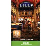 Bradt Travel Guides – Lille – France Travel Guide