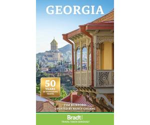 Bradt Georgia Travel Guide: including Tbilisi, Kakheti, Gudauri & more (Bradt Travel Guides)
