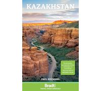 Bradt Kazakhstan (Travel Guide)