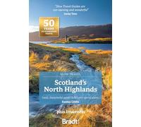 Scotland's North Highlands (Slow Travel) : plus Inverness