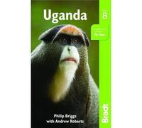 Bradt Travel Guides Uganda By Philip Briggs 9781784770228 Bradt Travel Guides