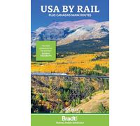 Bradt USA by Rail (Travel Guide) plus Canada's main routes