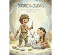 BRADU, NASHA Y MORDISCO - CUADERNO DE ACTIVIDADES: BASADO EN EL CUENTO: BRADU, NASHA Y MORDISCO Y LA CUEVA DE LOS SECRETOS