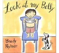 Brady Rymer - Look At My Belly