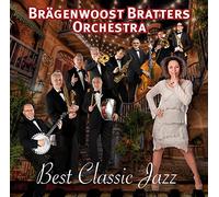 Brägenwoost Bratters Orchestra - Best Classic Jazz 2015