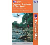 Braemar, Tomintoul and Glen Avon: Beinn a Bhuird & Ben Avon: sheet 404 (OS Explorer Map)
