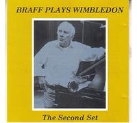 Braff, Ruby - Braff Plays Wimbledon: Second Set