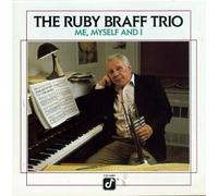 Braff, Ruby Trio - Me Myself & I