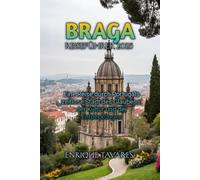 BRAGA REISEFÜHRER 2025