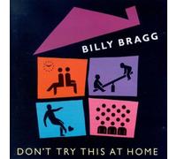Bragg Billy - Dont Try This at Home