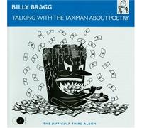 Bragg, Billy - Talking With the Taxman About