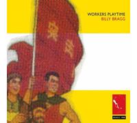Bragg, Billy - Workers Playtime