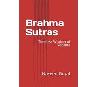 Brahma Sutras: Timeless Wisdom of Vedanta (Pathways to Self-Realization: Sacred Wisdom of Hindu Scriptures)