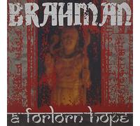 Brahman - A Forlorn Hope