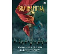 Brahmaputra : The Ahom Son Rises