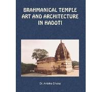 Brahmnical Temple Art and Architecture In Hadoti