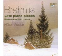 BRAHMS/AUSTBO - Late Piano Pieces: Klavierstucke