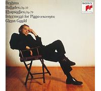 Brahms:Ballades, Rhapsodies, Intermezzi