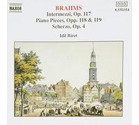 Brahms / Biret - Piano Pieces Op 117-119 / Scherzo Op 7