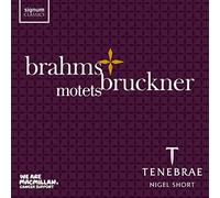 Brahms - Brahms & Bruckner: Choral Motets