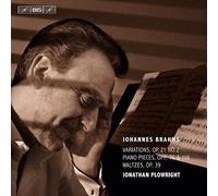 Brahms:Complete Piano Vol. 3 [Jonathan Plowright] [BIS: BIS2127] by Jonathan Plowright