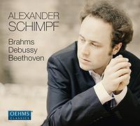 Brahms, Debussy & Beethoven: Piano Works by Alexander Schimpf (2013-05-04)