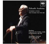 Takashi Asahina - Brahms: Double Concerto & Academic