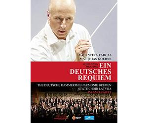Brahms: Ein Deutches Requiem [Valentina Farcas; Matthias Goerne; State Choir Latvija; Deutsche Kammerphilharmonie Bremen; Paavo Järvi] [C Major Entertainment: 753208] [DVD]