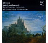 BRAHMS: GEISTLICHE CHORMUSIK NEW CD