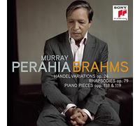 Brahms: Handel Variations, Op 24 / Rhapsodies, Op 79 / Piano Pieces, Op 118 & 119
