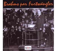Brahms: Haydn Variations; Symphony No 1 (Furtwangler live recs.)