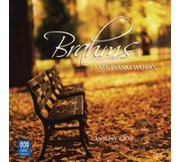 Brahms - Late Piano Works