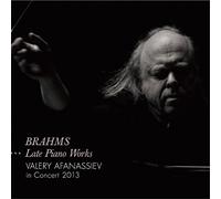 BRAHMS LATE PIANO WORKS
