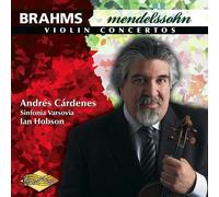 Brahms^Mendelssohn^Cardenes^Sinfonia Varsovi - Violin Concertos