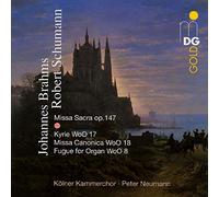 Brahms: Missa canonica in C / Schumann: Missa sacra Op.147