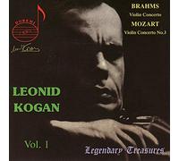BRAHMS/MOZART/KOGAN/BSO/MONTEUX - Leonid Kogan Vol. 1: Violin concertos by Brahms and Mozart, live from his first visit to the USA, 1958