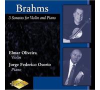 BRAHMS/OLIVEIRA/FEDERICO - 3 Violin Sonatas
