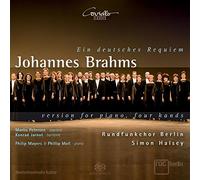 BRAHMS/PHILIP MAYERS/SIMON HALSEY - Johannes Brahms: Ein deutsches Requiem (Version for piano, four hands)