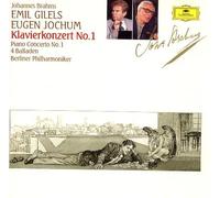 Brahms: Piano Concerto No. 1 / Ballades, Op 10