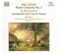 Brahms: Piano Concerto No.1/Schumann: Introduction and Concert Allegro