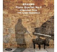 Brahms: Piano Quartet No.2 (Piano Quartet No.2/ Clarinet Trio) by Nash ensemble (2010-06-08)