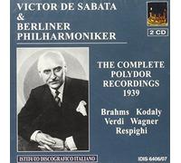 Brahms/Respighi/Kodaly/Verdi - Victor de Sabata - The Complete Polydor Recording