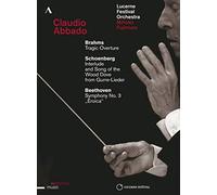 Brahms / Schoenberg / Beethoven - 2013 Lucerne Festival [Claudio Abbado, Lucerne Festival Orchestra] [2014]