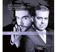 Friedemann Eichhorn | José Gallardo - Brahms, Schumann, Mendelssohn, Gernsheim: Works for Violin and Piano