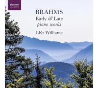 BRAHMS/SCHUMANN/WILLIAMS: EARLY & LATE PIANO WORKS - CD