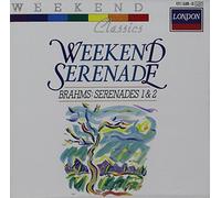 Brahms: Serenades 1 & 2 / Weekend Serenade
