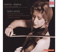 Brahms/Sibelius - Violin Concertos (Scholz)