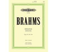 Brahms: Sonatas, complete (Violin and Piano) (EP3900): Opp. 78, 100, 108 (Edition Peters)